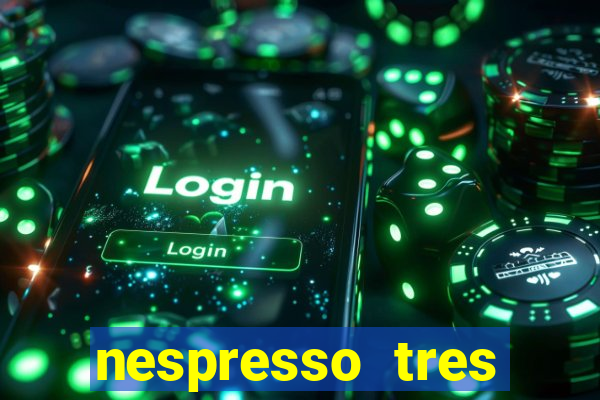 nespresso tres luzes piscando